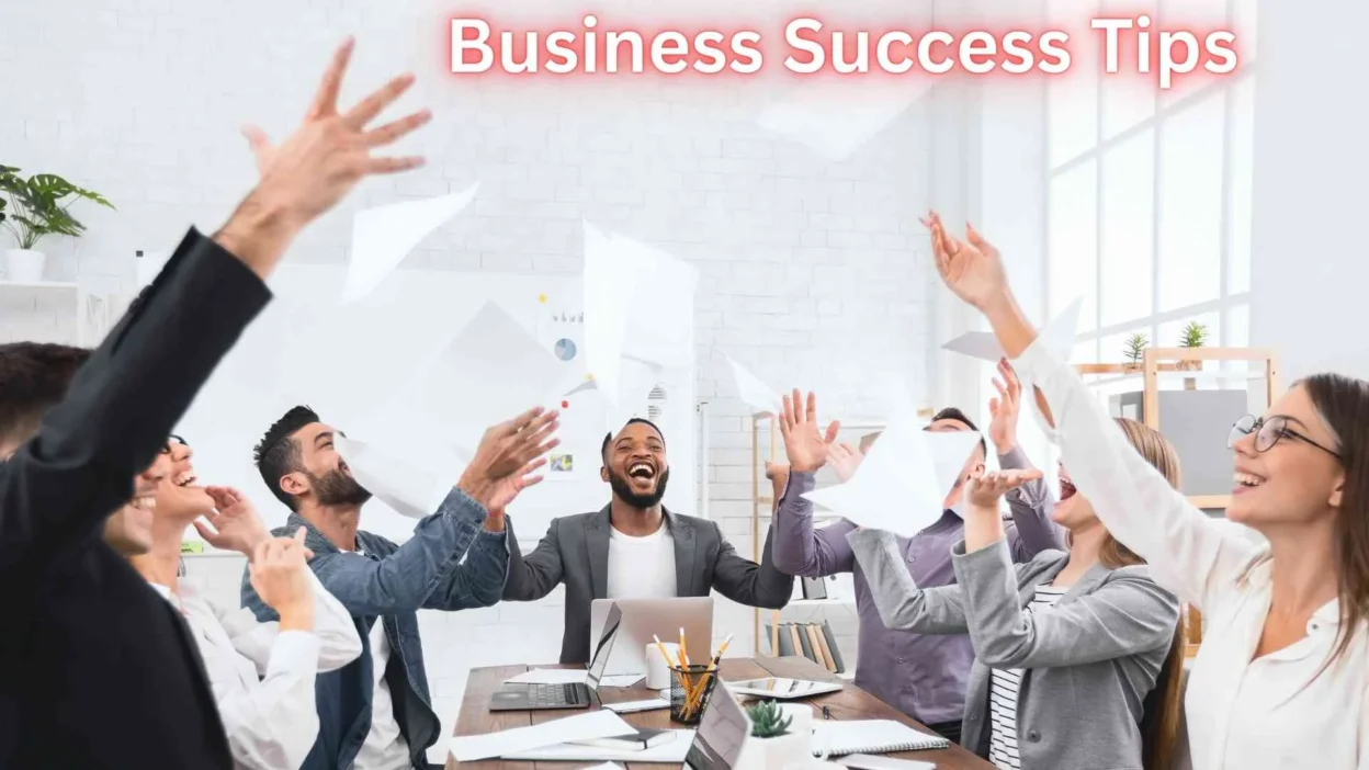 Business Success Tips